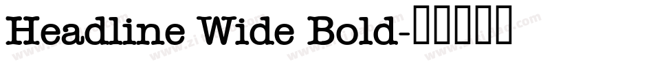 Headline Wide Bold字体转换